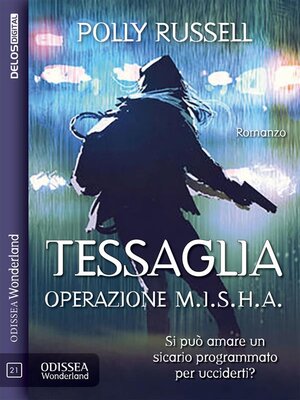 cover image of Tessaglia--operazione M.I.S.H.A.